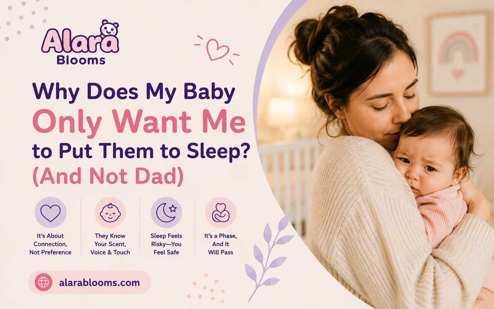 Why does my baby only want me to put them to sleep